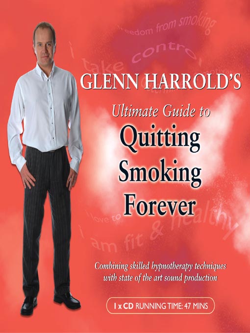 Title details for Glenn Harrold's Ultimate Guide to Quitting Smoking Forever by Glenn Harrold - Wait list